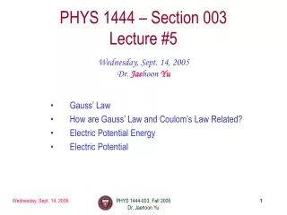 PHYS 1444 – Section 003 Lecture #5