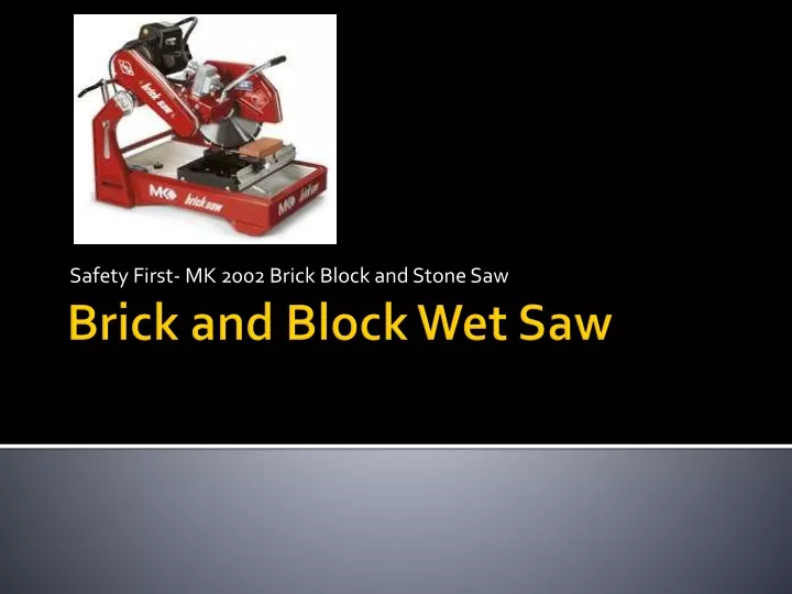 safety first mk 2002 brick block and stone saw