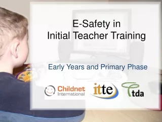 E-Safety in  Initial Teacher Training