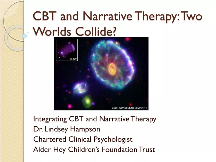 cbt and narrative therapy two worlds collide