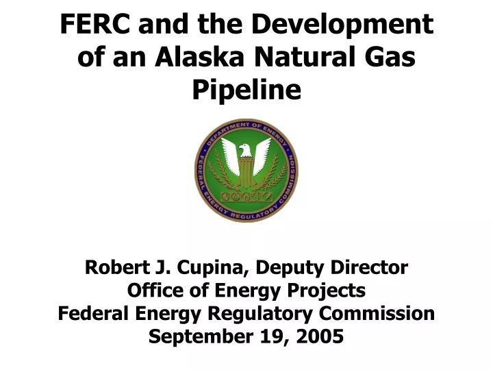ferc and the development of an alaska natural