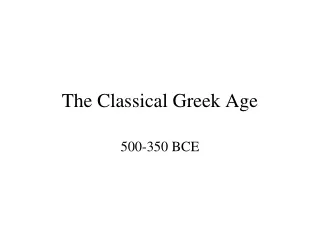 The Classical Greek Age