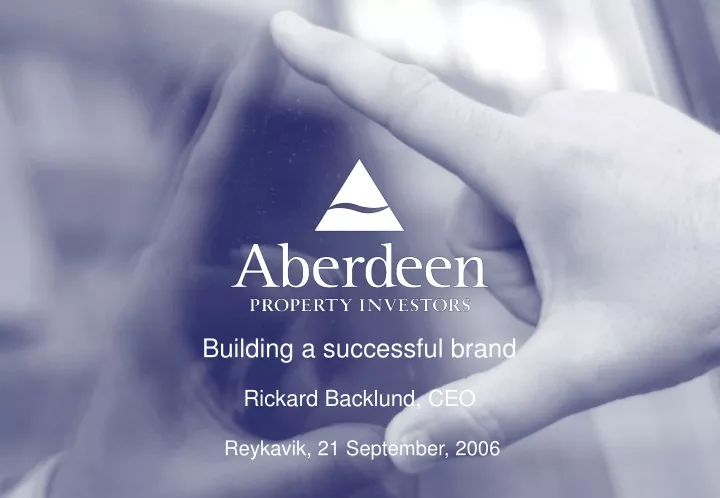 building a successful brand rickard backlund ceo