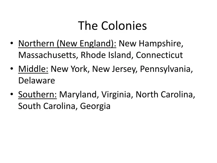 the colonies