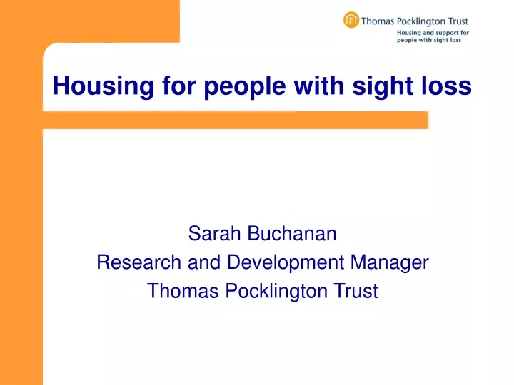 housing for people with sight loss