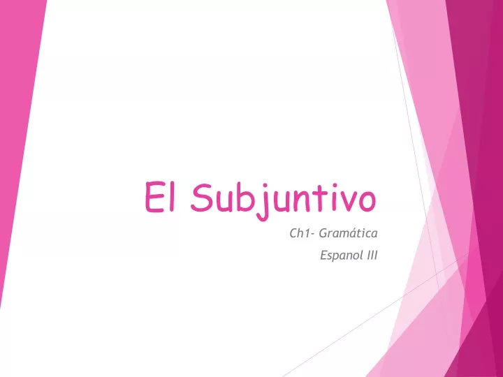 el subjuntivo