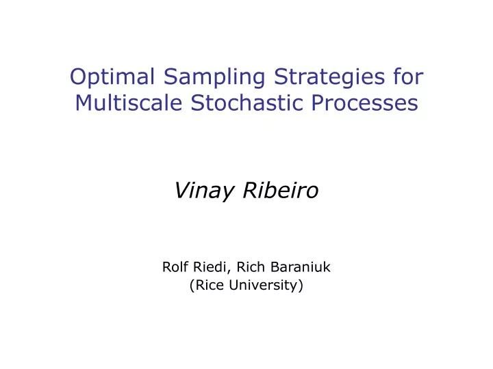 optimal sampling strategies for multiscale stochastic processes