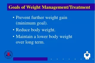 Goals of Weight Management/Treatment