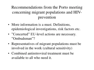 Recommendations from the Porto meeting concerning migrant populations and HIV-prevention
