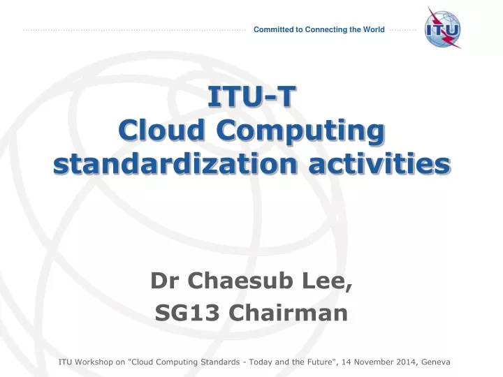 itu t cloud computing standardization activities