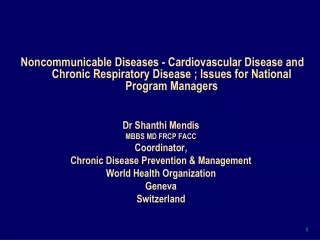 Cardiovascular diseases and risk factors Chronic respiratory disease