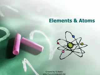 Elements &amp; Atoms