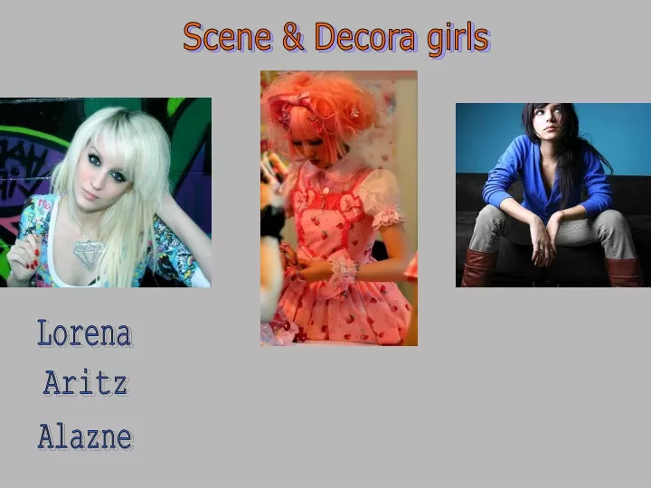 scene decora girls