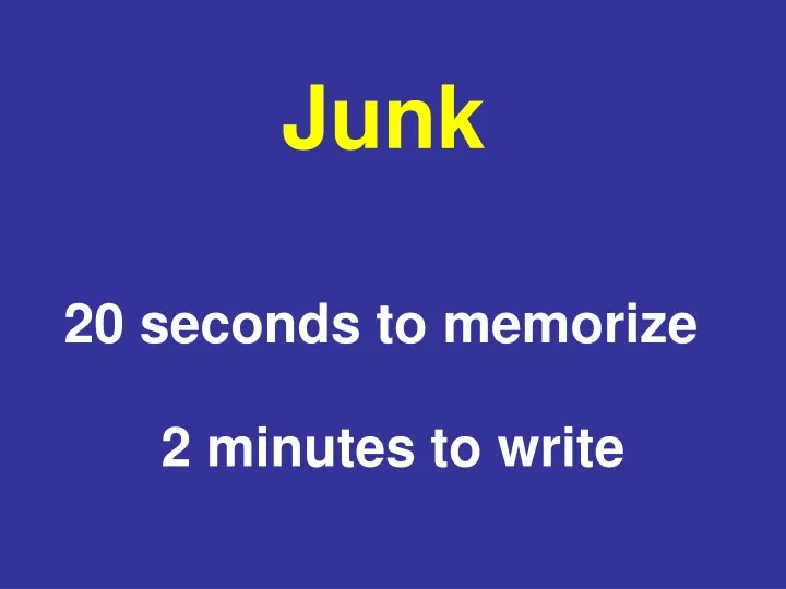 20 seconds to memorize