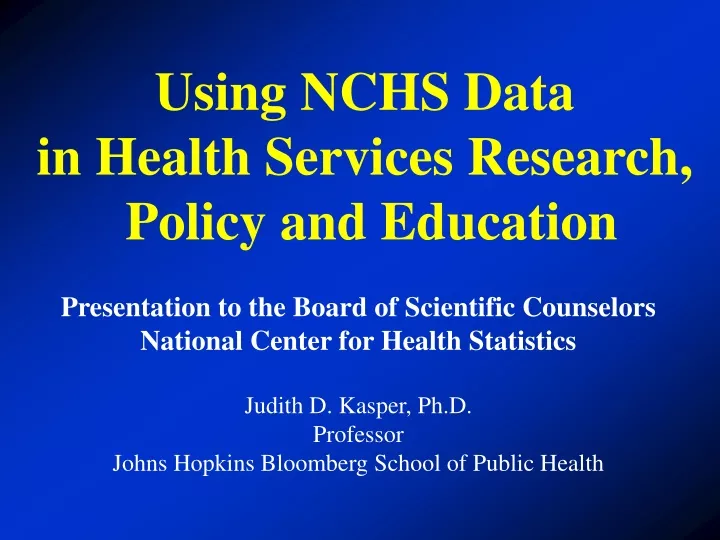 using nchs data in health services research