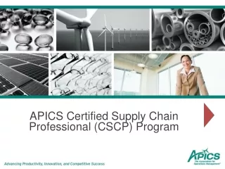 APICS Certified Supply Chain Professional (CSCP) Program