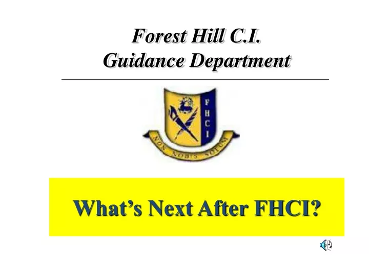 forest hill c i guidance department
