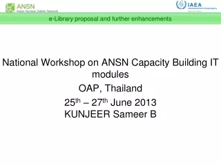 National Workshop on ANSN Capacity Building IT modules OAP, Thailand