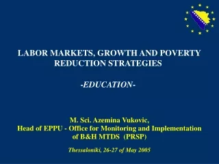 LABOR MARKETS, GROWTH AND POVERTY REDUCTION STRATEGIES - EDUCATION -