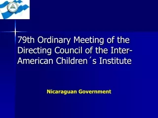 79th Ordinary Meeting of the Directing Council of the Inter-American Children´s Institute