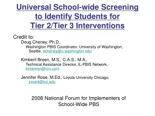 Universal School-wide Screening to Identify Students for  Tier 2/Tier 3 Interventions