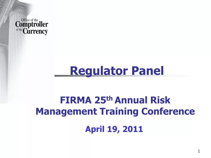 regulator panel firma 25 th annual risk management training conference