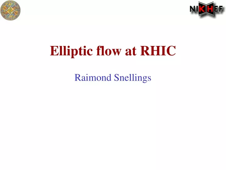 elliptic flow at rhic