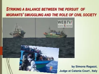 Striking a balance between the  persuit   of migrants’ smuggling and the role of civil society
