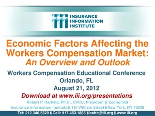 Economic Factors Affecting the Workers Compensation Market: An Overview and Outlook