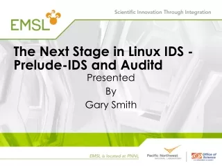 The Next Stage in Linux IDS - Prelude-IDS and  Auditd