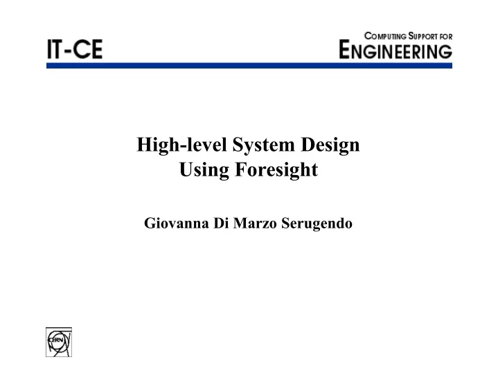 high level system design using foresight