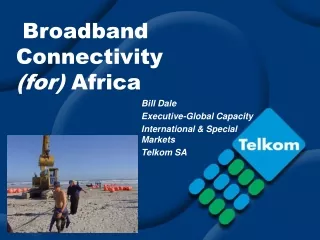 Broadband Connectivity  (for)  Africa