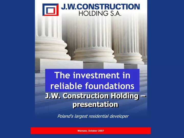 the investment in reliable foundations