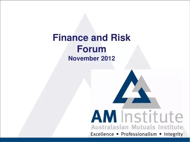 finance and risk forum november 2012