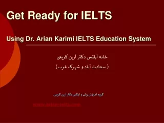 Get Ready for IELTS Using Dr. Arian Karimi IELTS Education System