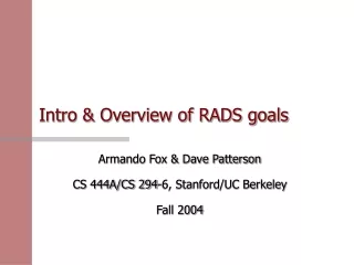Intro &amp; Overview of RADS goals