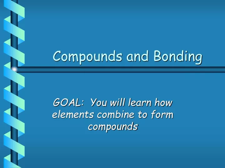 compounds and bonding