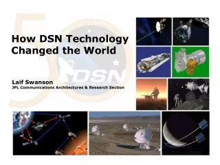 How DSN Technology Changed the World
