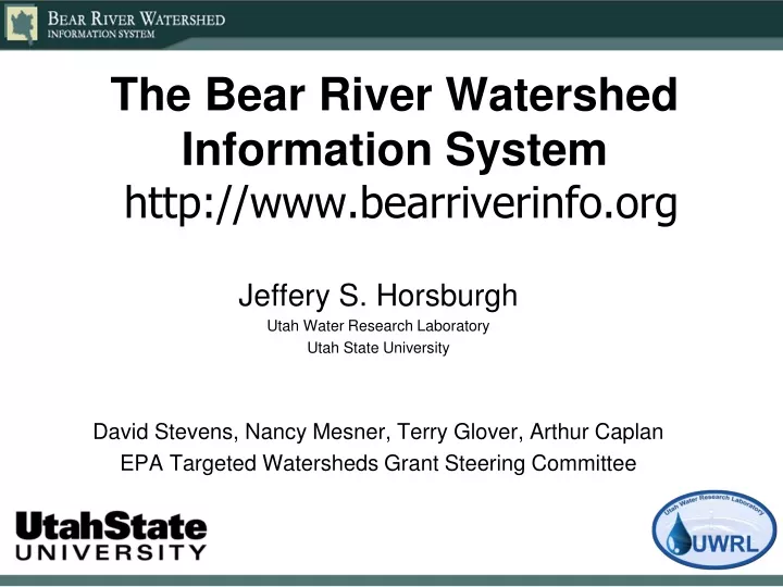 the bear river watershed information system http www bearriverinfo org