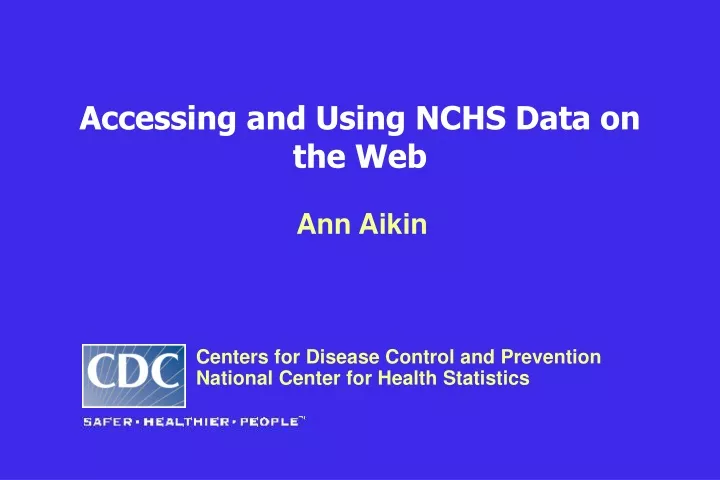 accessing and using nchs data on the web