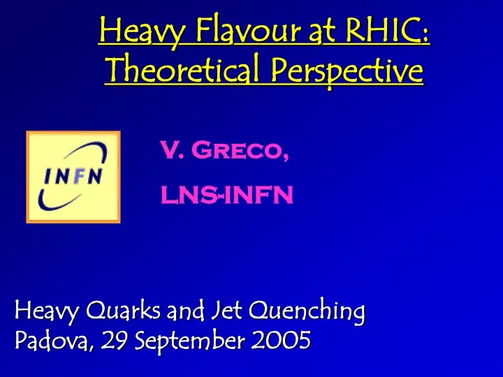 heavy flavour at rhic theoretical perspective