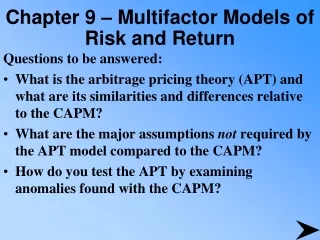 Chapter 9 – Multifactor Models of Risk and Return