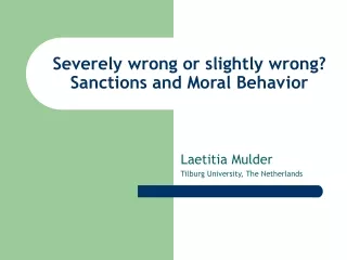 Severely wrong or slightly wrong?  Sanctions and Moral Behavior
