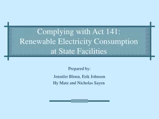 Complying with Act 141:  Renewable Electricity Consumption  at State Facilities