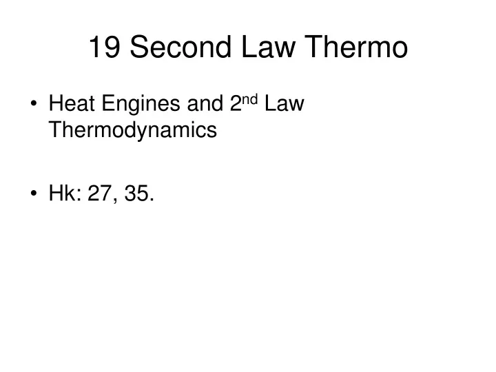 19 second law thermo