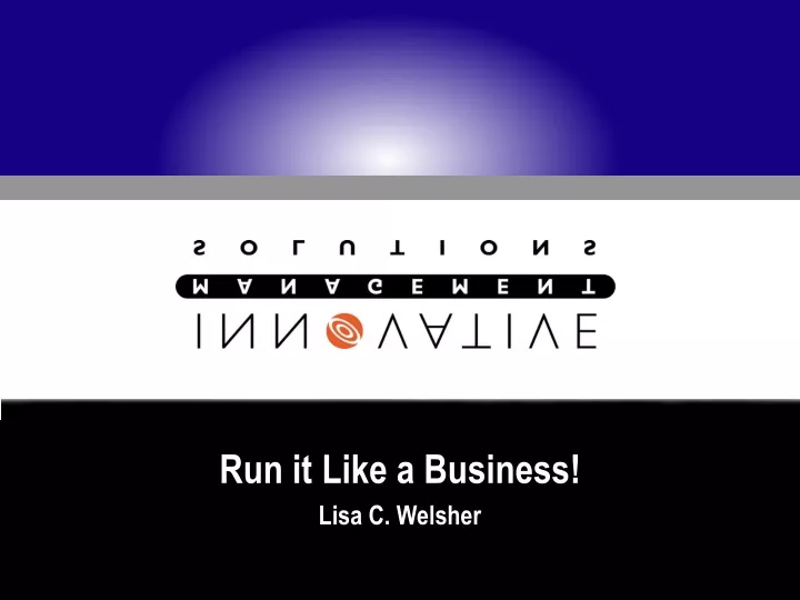 run it like a business lisa c welsher