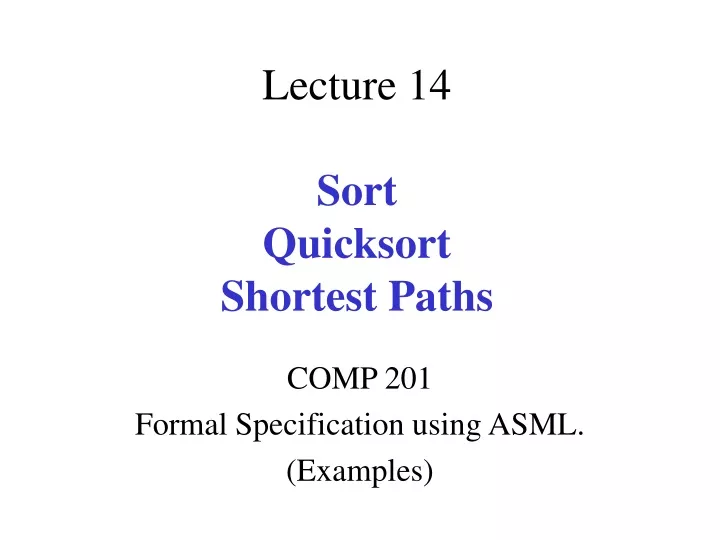 lecture 14 sort quicksort shortest paths