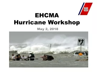 EHCMA  Hurricane Workshop