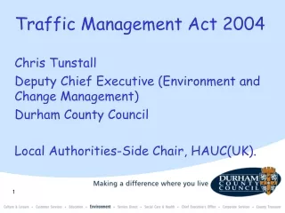 Traffic Management Act 2004 Chris Tunstall