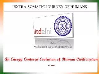 Extra-somatic Journey of humans